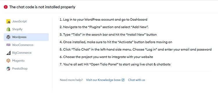 Tidio can work with most other popular platforms.